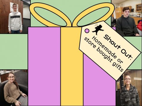 Student shout out: homemade or store bought gifts