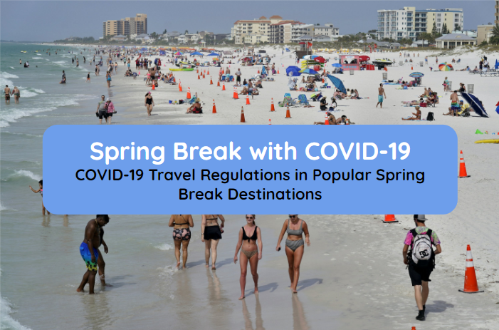 COVID restrictions for popular spring break destinations