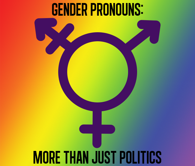 Gender pronouns: more than just politics